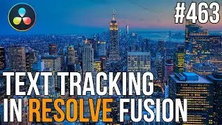 MBS 463: Text Tracking in Resolve Fusion