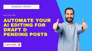 Automatically Edit Draft or Pending Posts Using AI with Aiomatic [Update]