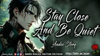 Soldier Rescues You From The Forest [ASMR] [Roleplay] [Audio Story] [M4F]