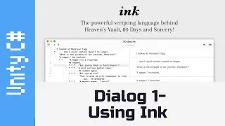 Branching Dialog - Part 1: Setup and Using Ink - Make a game like Zelda using Unity and C#