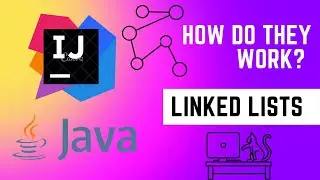 How does a Linked List work in Java? (Demo + Explanation)