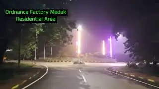 Ordnance factory Residential Area Night' View 👌