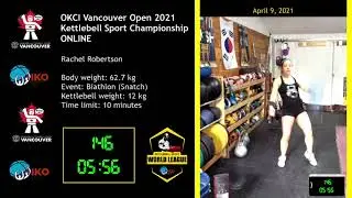Rachel Robertson @ OKCI Vancouver Kettlebell Sport Competition 2021 ONLINE | Snatch 12 kg - 251 reps