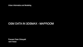 06 GENERATING 3D FROM OSM IN 3DSMAX WITH MAPROOM