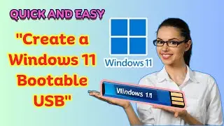 How to Create a Windows 11 (23H2) Bootable USB Drive (Tutorial)