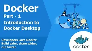 Docker Tutorial Part-01 | Introduction to Docker Desktop Installation in Windows 11 and Ubuntu 21.04