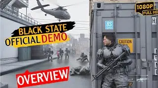 BLACK STATE OFFICIAL DEMO Gameplay And OVERVIEW 4K