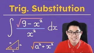 Trigonometric Substitution (3 Formulas) - Calculus