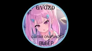 | FREE |   GUITAR ONE SHOT KIT -- BLEP Gvozd | 2022 - 2023 |