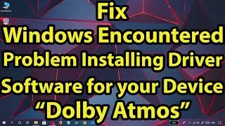 Fix Dolby Atmos error 