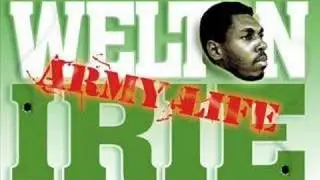 Welton Irie - Army Life