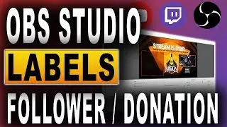 STREAM LABELS (2018) | OBS Studio Tutorial | Last Follower und Last Donation für Twitch