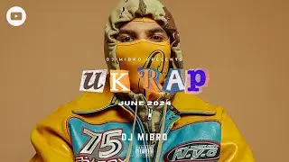 🇬🇧 UK Rap | June 2024 DJ Mix | Meekz, K-Trap, Bugzy Malone, Nemzzz & more | DJ Mibro