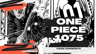 ONE PIECE 1075 - Chi si nasconde a EGGHEAD?