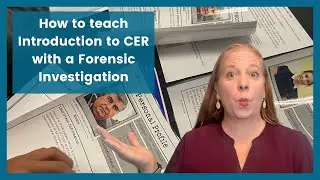 How to teach introduction to claim evidence reasoning with a forensic investigation