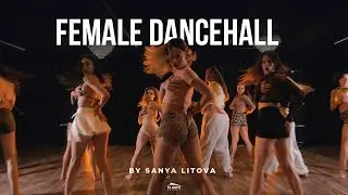Female Dancehall | By Sanya Litova