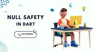 Null Safety in Dart