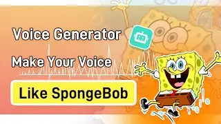 [Spongebob Voice Generator] How to Make Your Voice Sound Like Spongebob