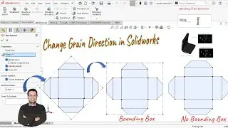 Change Grain Direction in Solidworks