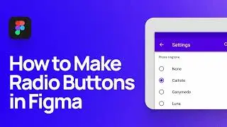 How to Design a Radio Button Components in Figma | Material Design Radio Button Component Tutorial