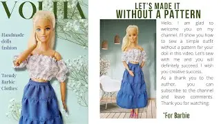 DIY Barbie outfit WITHOUT A PATTERN