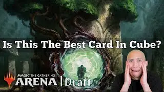 Is This The Best Card In Cube? | Arena Cube Draft | MTG Arena