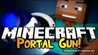 Portal gun в майнкрафте!\Portal Gun mod [1.12.2] [1.10.2] [1.7.10]/Minecraft\Обзор модов