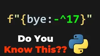 USEFUL F-STRING TIP IN PYTHON