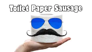 Toilet Paper Sausage