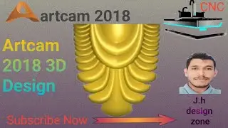 Artcam 2018 3D Modeling
