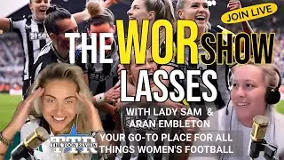 The Wor Lasses Show! | Birmingham City 0 Newcastle United 2