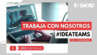 Trabaja en IDEA, forma parte de #IDEAteams | PERSONAS | 1/3