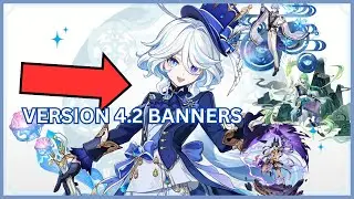 BIG UPDATE!!! 4.2 BANNERS & FURINA'S BANNER // Genshin Impact