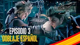 FINAL FANTASY VII REMAKE DOBLAJE ESPAÑOL EPISODIO 3 - Voice Emotions
