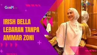 Lebaran Tanpa Ammar Zoni, Irish Bella Berikan Pengertian untuk Anak-anaknya