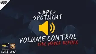 SMASHING APK - Control Volume On Apps, Lock It Or Boost Volume By Unlocking Volume - Apk Spotlight