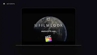 mFilmLook FCP plugin - all-in-one cinematic look plugin for Final Cut Pro