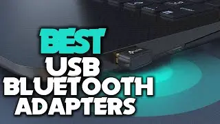 Top 7: Best Bluetooth Adapters 2023 | Best USB Bluetooth Adapters 2023 - For Windows, Linux & More!