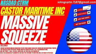 MASSIVE SQUEEZE : CTRM STOCK ANALYSIS | CASTOR MARITIME STOCK