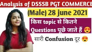 Analysis of DSSSB PGT COMMERCE (Male) 28 june 2021