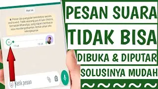 How To Overcome Voice Messages Cannot Be Opened And Played