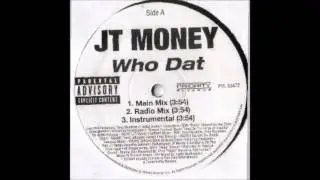 JT Money ft. Sole - Who Dat