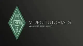 Kemper Profiler Tutorials - Auxiliary In (japanese)