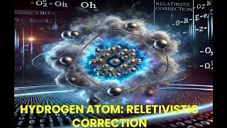 Relativistic Corrections of Hydrogen Atom (Perturbation Theory)