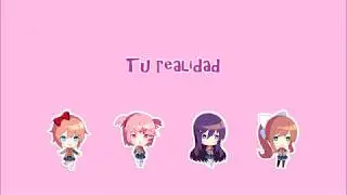 Your reality [Doki Doki Literature Club] Subtítulos en español