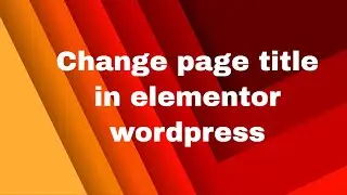 How To Change Wordpress Page Titles In Seconds!