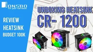 HEATSINK RGB 100K AN!!! Review Unboxing Heatsink JONSBO CR - 1200 Cocok Budget Kere Hore