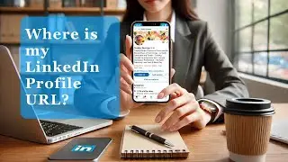 How do I get my LinkedIn Profile URL from the Mobile App?