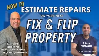how to estimate repairs on fix and flip houses-renovations-costs