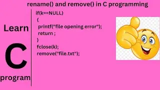 Understanding rename() and remove() Functions  in C Programming: (part-8.1)